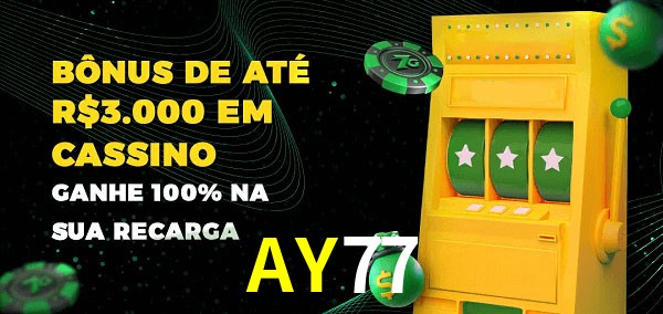 AY77 melhor bônus de depósito